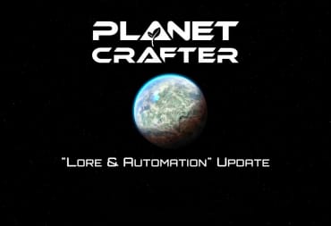 The Planet Crafter update header showing the Lore & Automation logo.