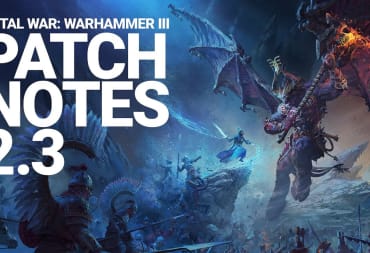 The Total War: Warhammer III Update 2.3 patch notes header.