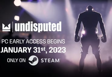 Undisputed Early Access on Steam