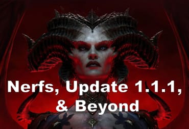 Diablo 4 Nerfs & Update 1.1.1
