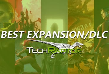 2023 TechRaptor Awards Best Expansion DLC