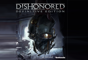 Dishonored Definitive