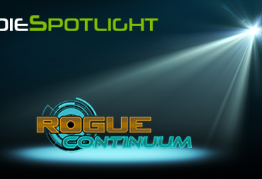 Indie Spotlight - Rogue Continuum