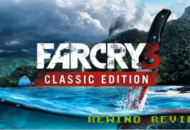 far cry 3 classic edition rewind review header yo